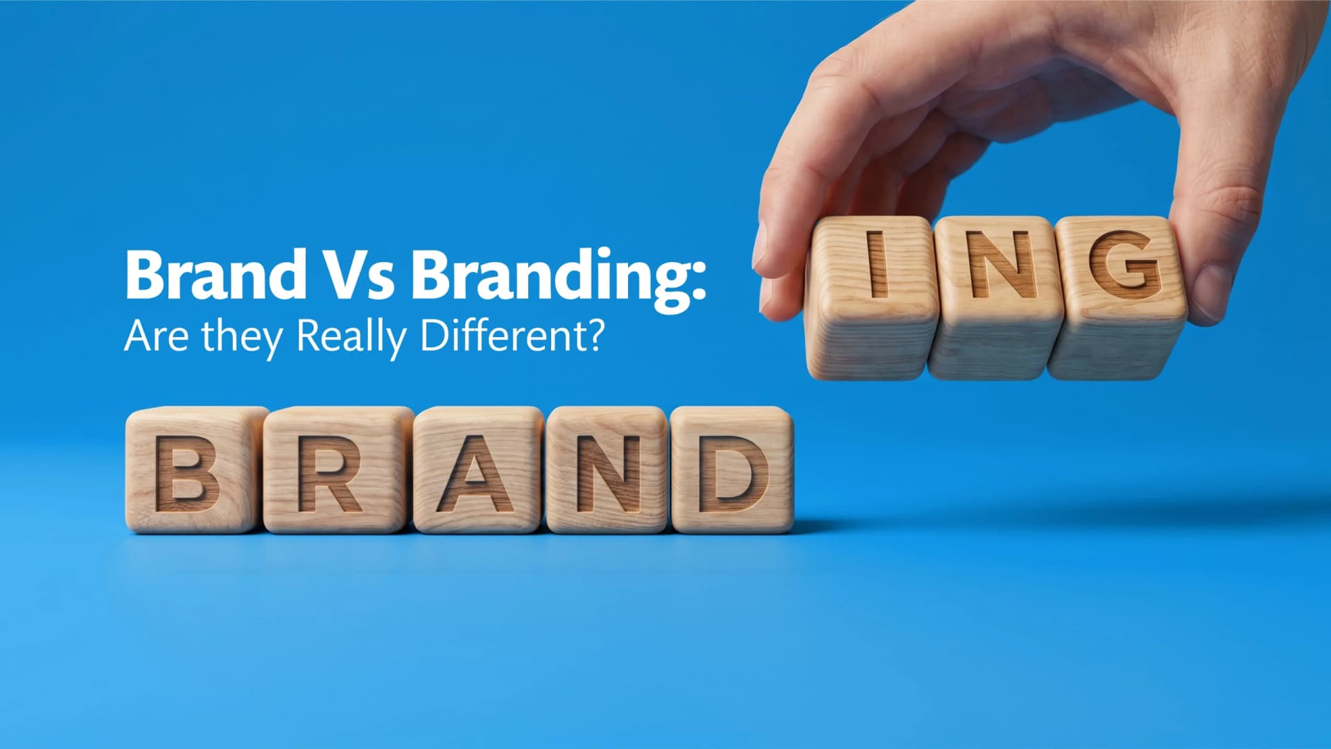 Brand Vs Branding: Are They Really Different?