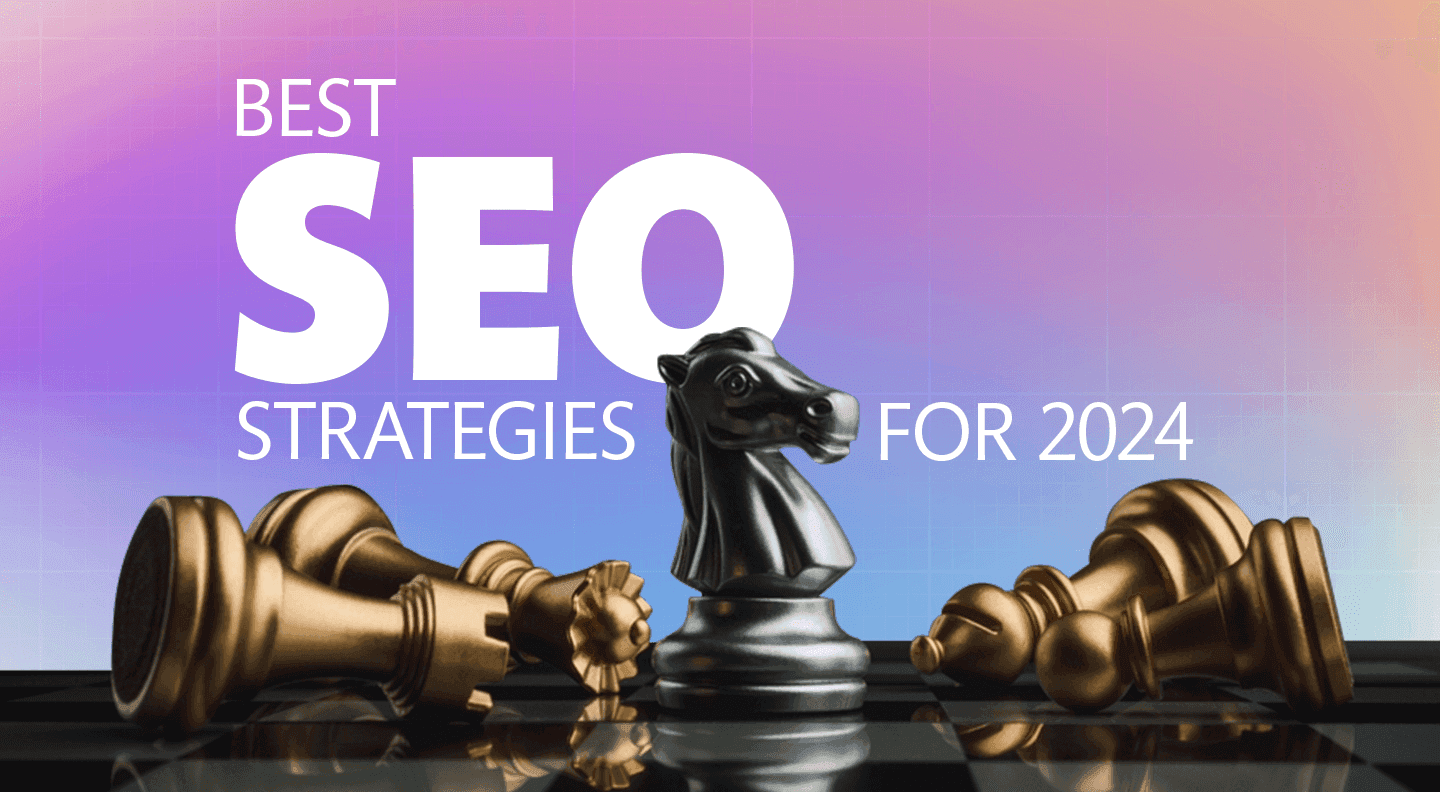 Best SEO Strategies for 2025