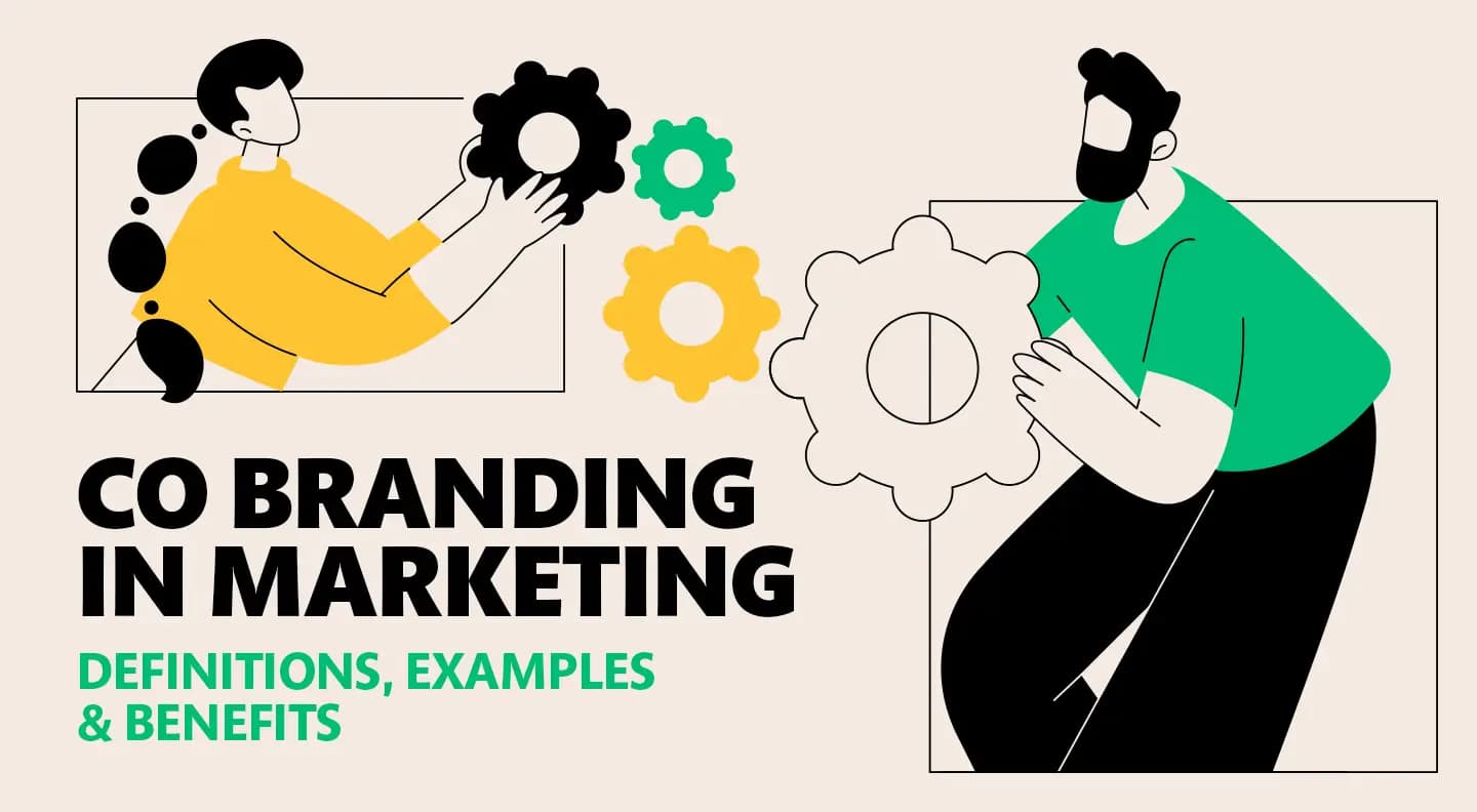 What is Co-Branding in Marketing? Definitions, Examples and Benefits