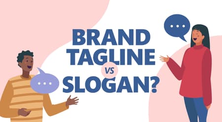Tagline Brand Tagline Vs. Slogan: Everything You Need to Know