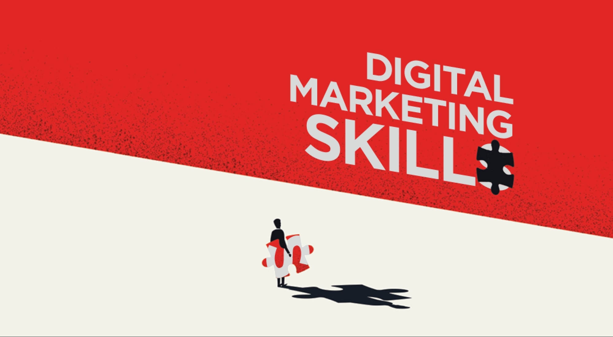 10 skills that required for a digital marketing job