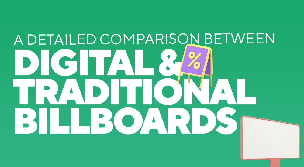 comparison between digital & traditional billboards